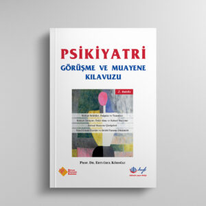 Psikiyatri, Görüşme ve Muayene Kılavuzu