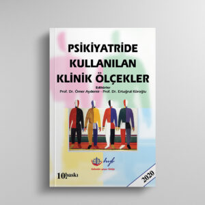 Psikiyatride Kullanılan Klinik Ölçekler