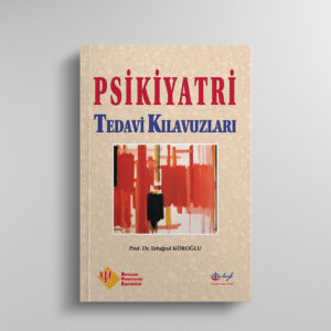 Psikiyatri Tedavi Kılavuzları