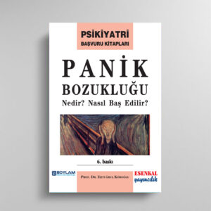 Panik Bozuklukluğu Nedir? Nasıl Baş Edilir?