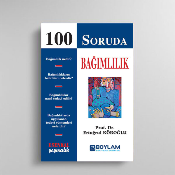 100 Soruda BAĞIMLILIK
