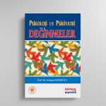 Psikoloji ve Psikiyatri Değinmeler